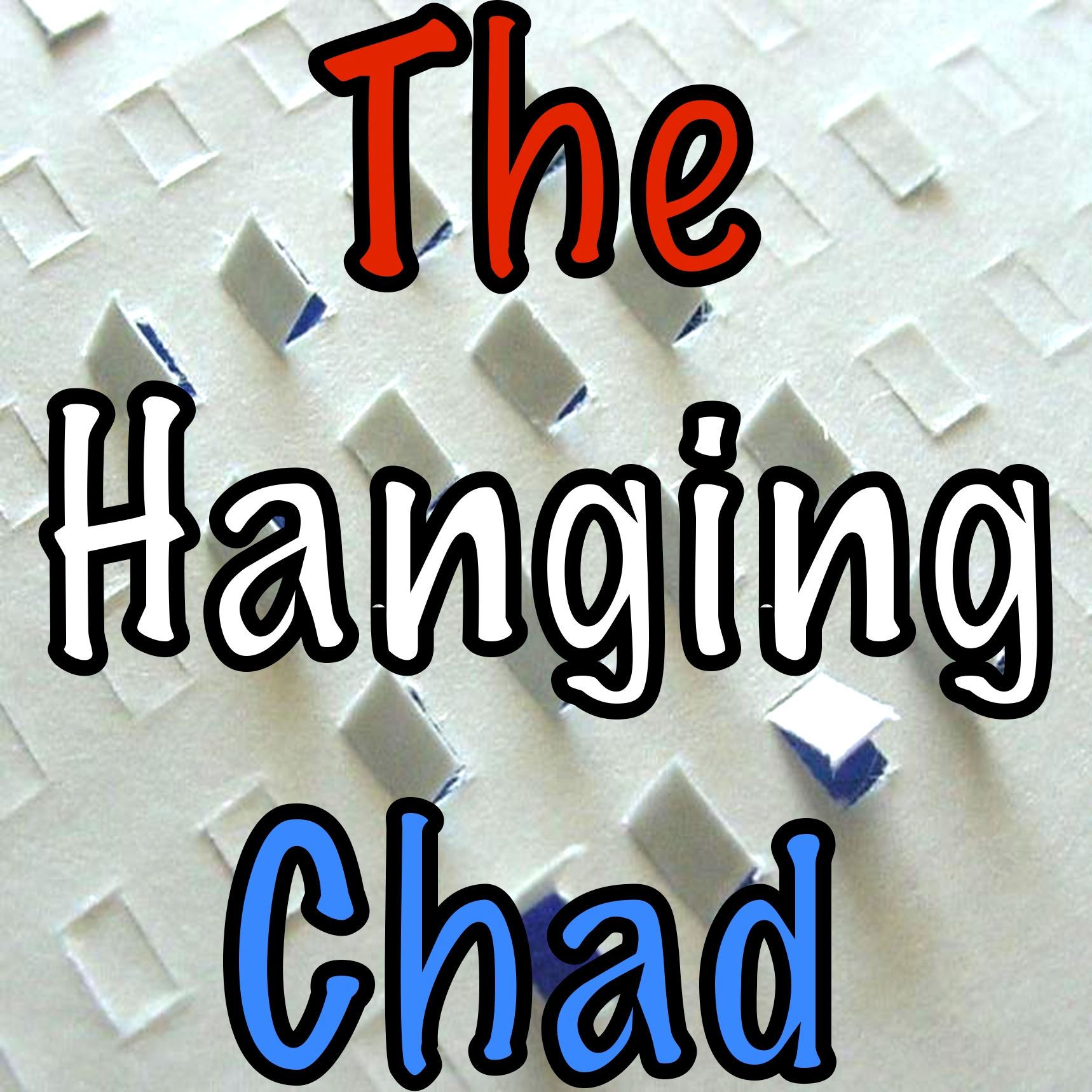 The Hanging Chad1718 x 1718